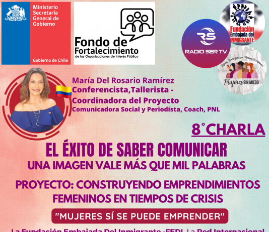 8-CHARLA: EL ÉXITO DE SABER COMUNICAR “UNA IMAGEN VALE MÁS QUE MIL PALABRAS”